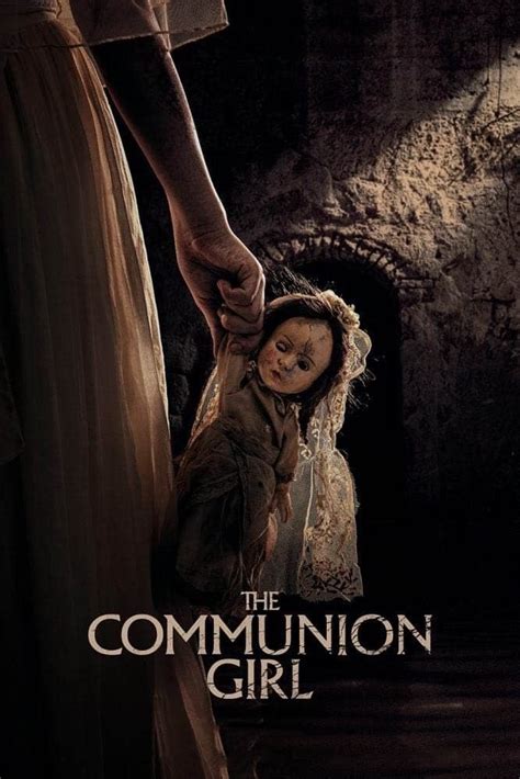 معرفی فیلم دختر کمیونیون The Communion Girl 2022. فیلم دختر کمیونیون The Communion Girl) 2022) ساخت کشور اسپانیا و در ژانر ترسناک، درام، معمایی، هیجان انگیز و به کارگردانی و نویسندگی ویکتور گارسیا می باشد.